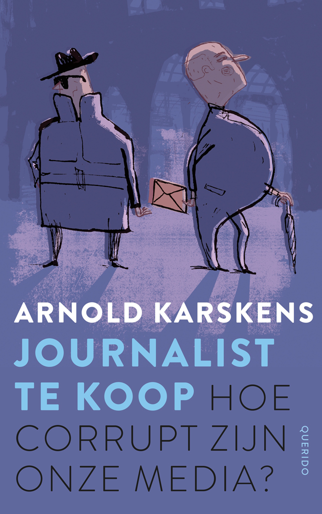 Journalist te koop - boek door Arnold Karskens - 2016